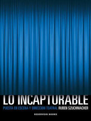 cover image of Lo incapturable